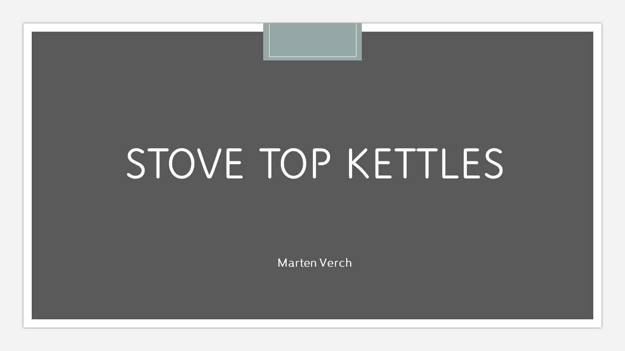 Stove Top Kettles